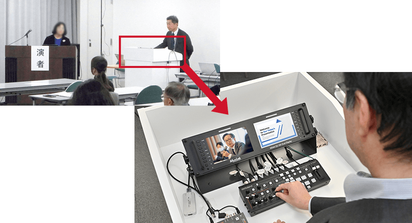 画像：進行を見ながら、ワンタッチで映像を切り替え※画面はハメコミ合成です