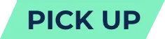 PICK UP